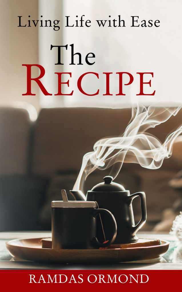 The Recipe: Living Life with Ease — book cover